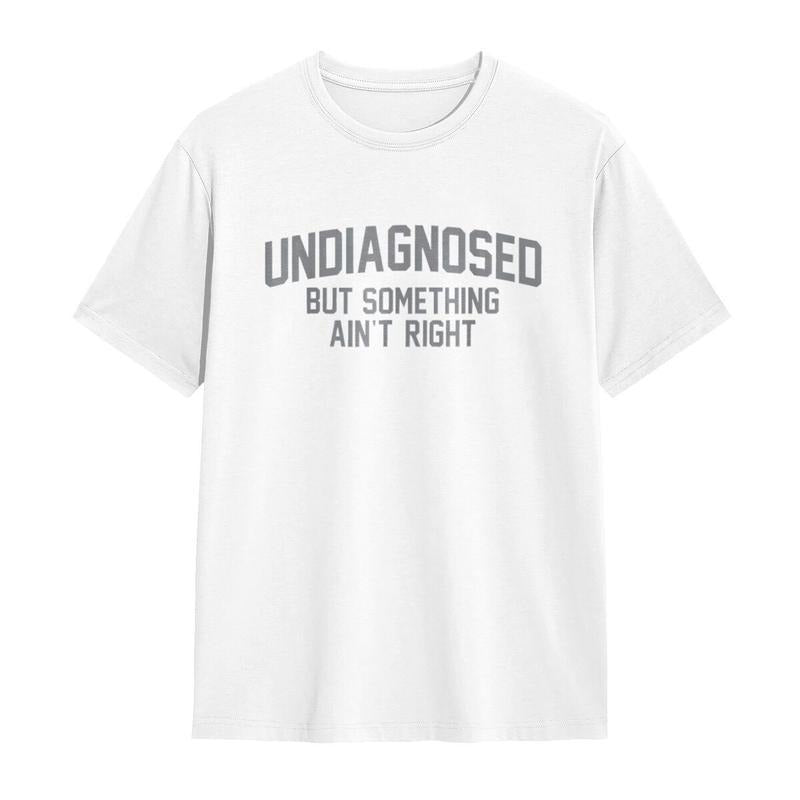 ⏳Time-Limited Special⏰Funny "Undiagnosed" Slogan T-Shirt – Witty, Soft, Conversation Starter 🎤