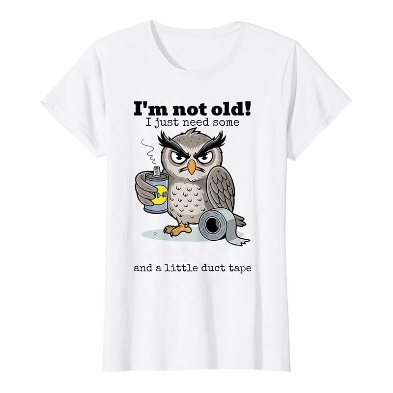 💞50K+ SOLD!🦉 Owl "I'm Not Old" Graphic T-Shirt
