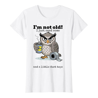 💞50K+ SOLD!🦉 Owl "I'm Not Old" Graphic T-Shirt