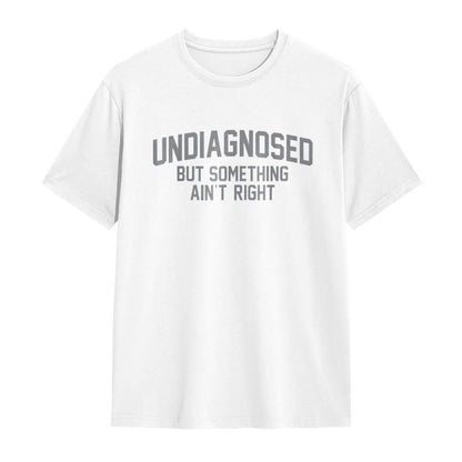 ⏳Time-Limited Special⏰Funny "Undiagnosed" Slogan T-Shirt – Witty, Soft, Conversation Starter 🎤
